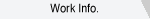 Work Info.